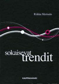 Sokaisevat trendit