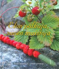 Elon polkuja, suven muistoja