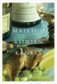 Maistuu viinien kanssa: Ranskan viinit