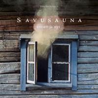 Savusauna ennen ja nyt