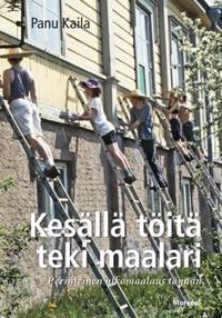 Kesällä töitä teki maalari