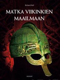 Matka viikinkien maailmaan (2. p)