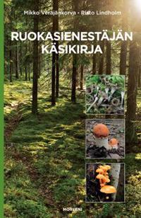 Ruokasienestäjän käsikirja