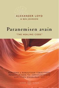 Paranemisen avain - ´The healing code'
