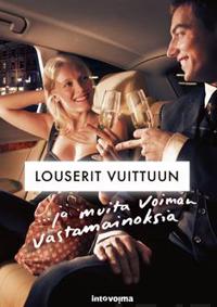 Louserit vuittuun ja muita Voiman vastamainoksia