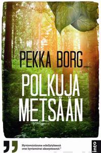 Polkuja metsään