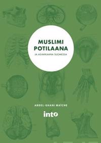 Muslimi potilaana ja asiakkaan Suomessa