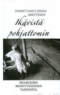 Ikävistä pohjattomin
