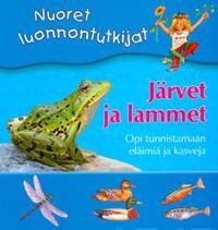 Nuoret luonnontutkijat: Järvet ja lammet
