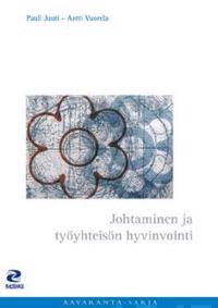 Johtaminen ja työyhteisön hyvinvointi