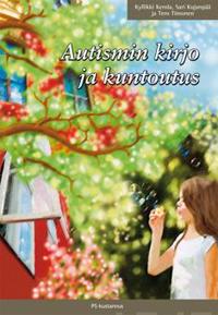 Autismin kirjo ja kuntoutus