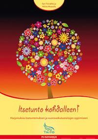 Itsetunto kohdalleen!