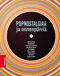 Popnostalgiaa ja onnenpäiviä