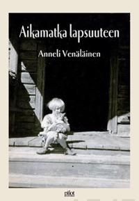 Aikamatka lapsuuteen