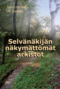 Selvänäkijän näkymättömät arkistot