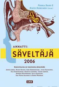 Ammatti: säveltäjä 2006