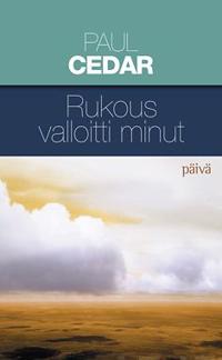 Rukous valloitti minut