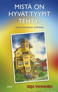 Mistä on hyvät tyypit tehty,