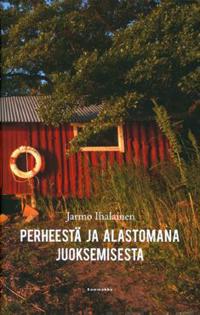 Perheestä ja alastomana juoksemisesta