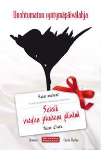 Unohtumaton syntymäpäivälahja