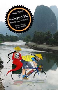 Polkupyörällä Thaimaasta Vietnamiin