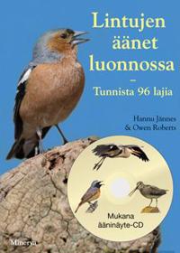 Lintujen äänet luonnossa (+cd)