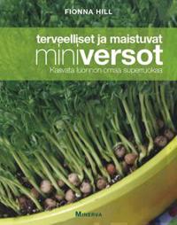 Terveelliset ja maistuvat miniversot