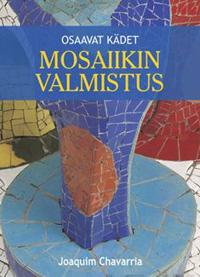Mosaiikin valmistus