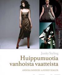 Junky Styling Huippumuotia vanhoista vaatteista