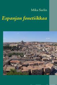 Espanjan Fonetiikkaa
