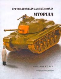 Opi Ymmrtmn Ja Ehkisemn Myopiaa