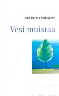 Vesi Muistaa