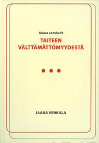 Taiteen välttämättömyydestä