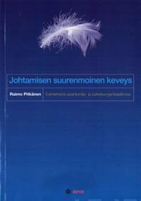 Johtamisen suurenmoinen keveys