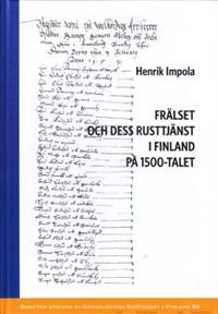 Frälset och dess rusttjänst i Finland på 1500-talet