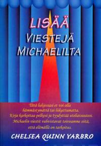 Lisää viestejä Michaelilta