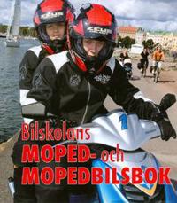 Bilskolans moped- och mopedbilsbok
