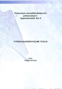 Työnohjauksen kolme tuolia