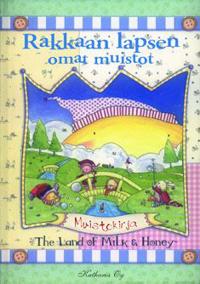 Rakkaan lapsen omat muistot