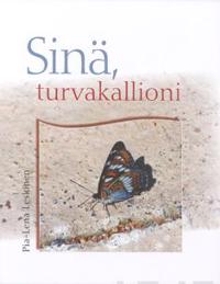 Sinä, turvakallioni