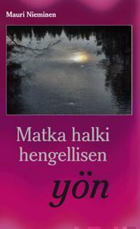 Matka halki hengellisen yön