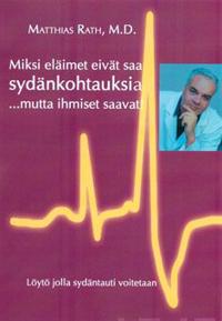 Miksi eläimet eivät saa sydänkohtauksia... mutta ihmiset saavat