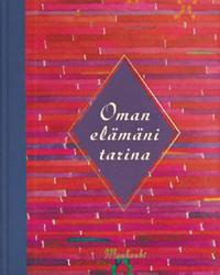 Oman elämäni tarina