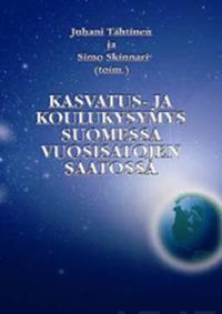 Kasvatus- ja koulukysymys Suomessa vuosisatojen saatossa