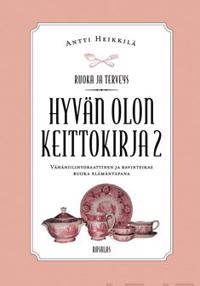 Hyvän olon keittokirja 2