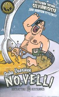 No, Velli eli seitsemän tarinaa selviämisestä