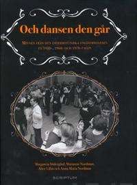 Och dansen den går