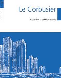 Kohti uutta arkkitehtuuria