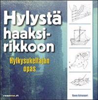 Hylystä haaksirikkoon