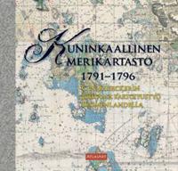 Kuninkaallinen merikartasto 1791-1796